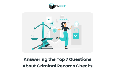 Answering the Top 7 Questions About Criminal Records Checks