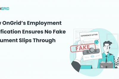 How OnGrid’s Employment Verification Ensures No Fake Document Slips Through