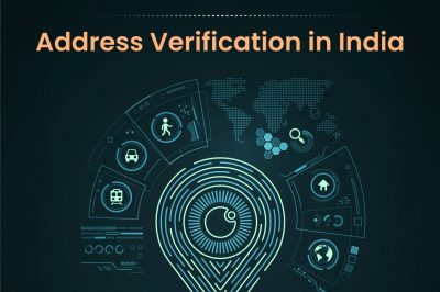 All You Need to Know About Address Verification in India