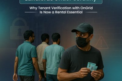 Landlords Under Scrutiny: Why Tenant Verification with OnGrid Is Now a Rental Essential