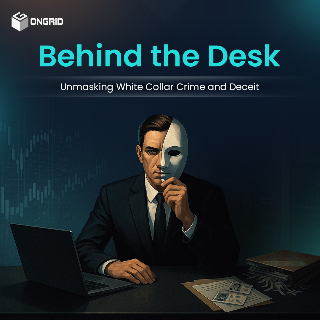 Behind the Desk: Unmasking White Collar Crime and Deceit