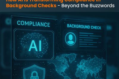 How AI is Transforming Compliance in Background Checks — Beyond the Buzzwords