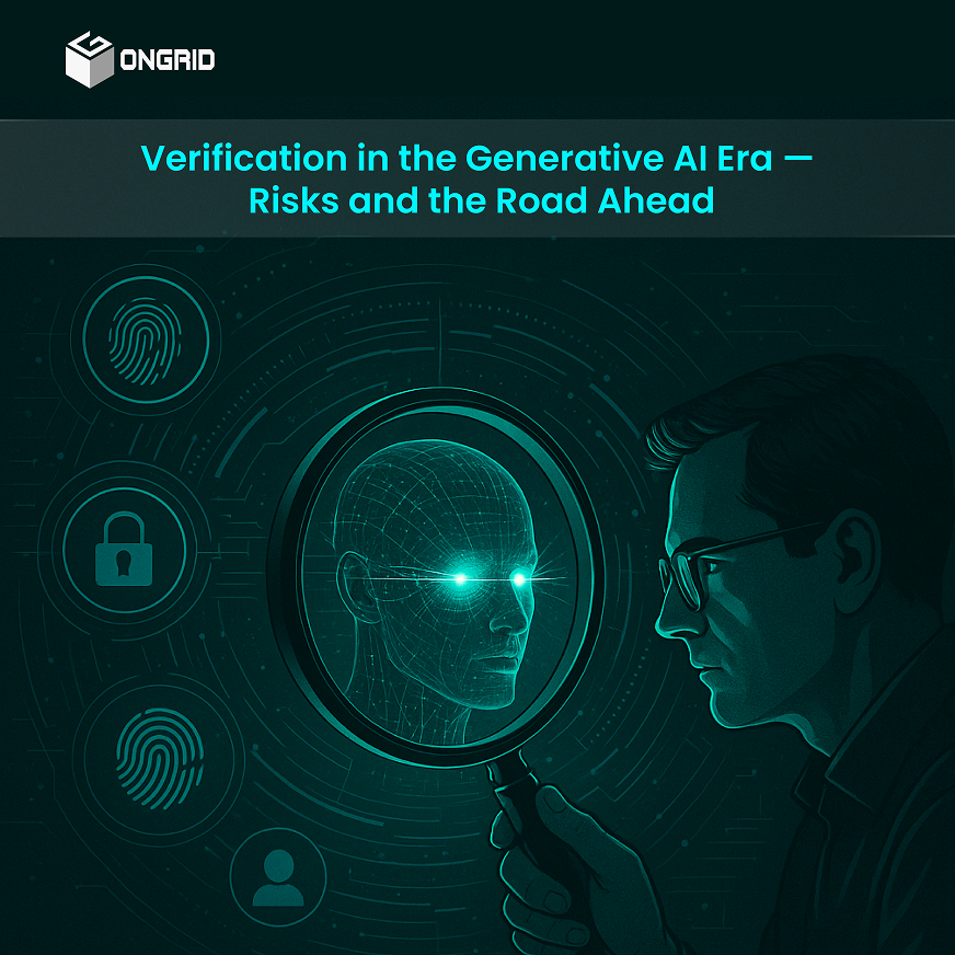 Verification in the Generative AI Era — Risks and the Road Ahead