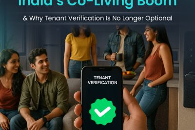 India’s Co-Living Boom & Why Tenant Verification Is No Longer Optional
