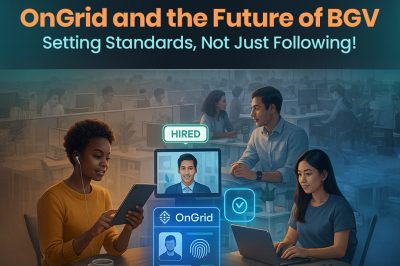 OnGrid and the Future of BGV: Setting Standards, Not Just Following Them