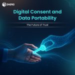 Digital Consent and Data Portability: The Future of Trust