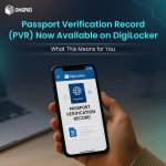 Passport Verification Record (PVR) Now Available on DigiLocker: What This Means for You