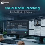 Social Media Screening: Ethical and Effective Strategies for HR