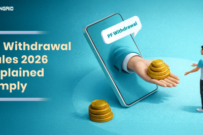 PF Withdrawal Rules 2026 Explained Simply