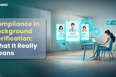 Compliance in Background Verification: What It Really Means