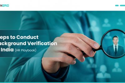 7 Steps to Conduct Background Verification in India (HR Playbook)