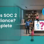 What Is SOC 2 Compliance