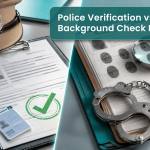 Police Verification vs Criminal Background Check Explained