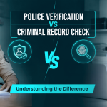 Police Verification vs Criminal Record Check_ Understanding the Difference_