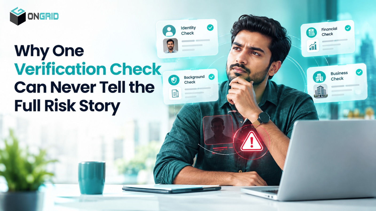 Why One Verification Check Can Never Tell the Full Risk Story