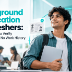 Background Verification for Freshers_ What Can You Verify When There's No Work History