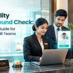 Hospitality Background Check_ A Practical Guide for Hotels and HR Teams
